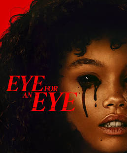 Thumbnail for Eye for an Eye (2025) Sinhala Subtitles | “ ඇහැට ඇහැක්! භීතිය පිරි පළිගැනීම. ” | සිංහල උපසිරැසි සමඟ